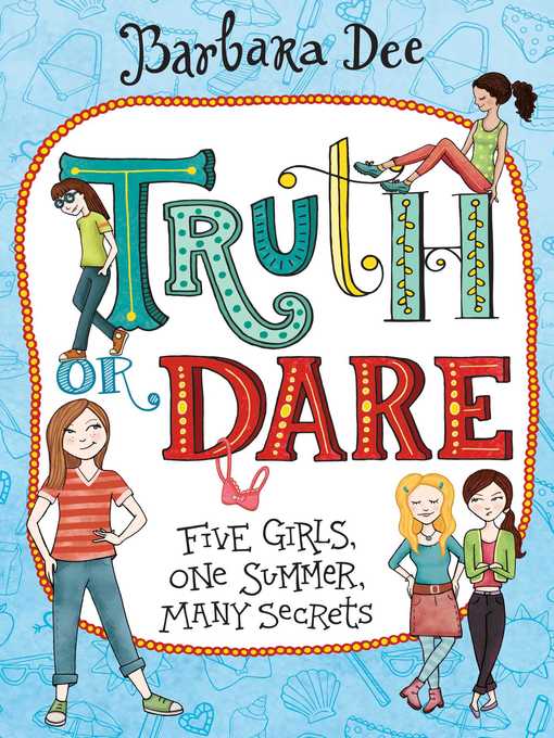 Title details for Truth or Dare by Barbara Dee - Wait list